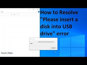 Please insert a disk into USB drive error Resolve in 4 minutes
