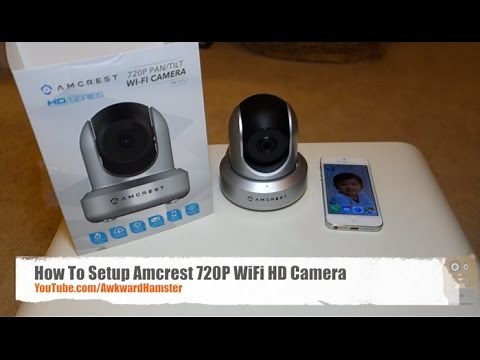 How To Setup Amcrest 720P WiFi HD Camera