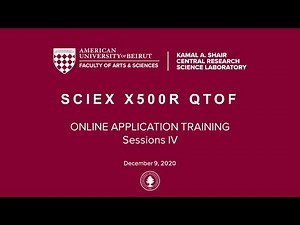 SCIEX X500R QTOF Online Application Training Session IV