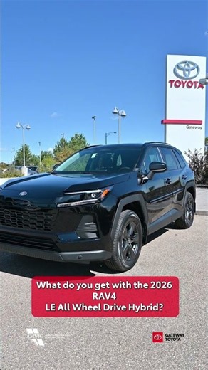 2026 Toyota RAV4 LE Hybrid AWD Walkthrough: Features & Tech Review! | Gateway Toyota in Edmonton, AB