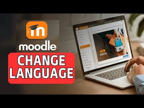 How to Change Language on Moddle 2024?