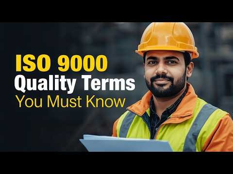 ISO 9000 Quality Terms Every Engineer Must Know