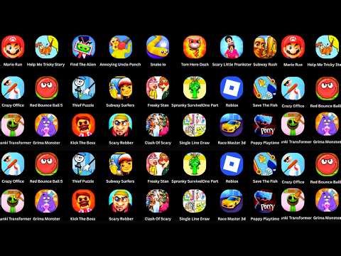 Punish Him,Race Master,juice Run,My Tom,Red Ball 4,Hcr 2,Tall Man Run,Kick The Buddy,Roblox