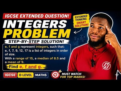 IGCSE Extended Maths Question | Integers Problem Explained