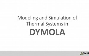 Modeling and Simulation of Thermal Systems in DYMOLA