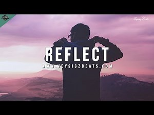 Reflect - Deep Emotional Rap Beat | Inspiring Motivational Hip Hop Instrumental [prod. by Veysigz]