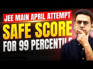 JEE Main 2026: Safe Score for 9X Percentile | MathonGo | Anup Sir