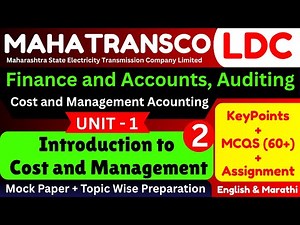UNIT - 1 Introduction to Cost and Management Accounting | Mahatransco LDC Account | LDC Account 2025