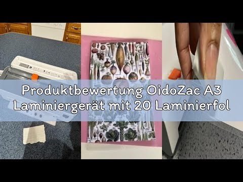 Produktbewertung OidoZac A3 Laminiergerät mit 20 Laminierfolien – Heiß und Kalt Foliergerät für A3 A