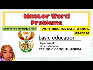 Grade 10: Word problems |Equations and inequalities| Everything you need to know
