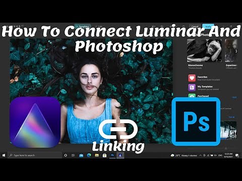 How To Connect LUMINAR AI And Photoshop. how to use luminar ai as a photoshop plugin