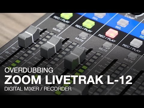 Zoom LiveTrak L-12: Overdubbing