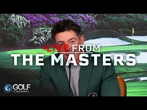 McIlroy: "Long way from Hollywood" | FULL PRESSER | LIVE FROM THE MASTERS | Golf Channel