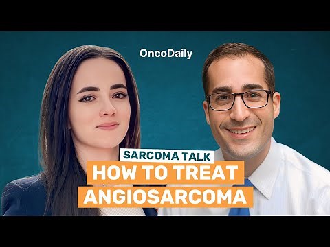 How to treat angiosarcoma | Sarcoma Talk #13 with Michael J. Wagner