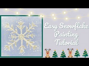 How to paint a Snowflake | Easy Acrylic Painting Tutorial