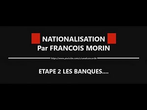 François Morin, les nationalisations : banques, assurances et crédit, étape 3