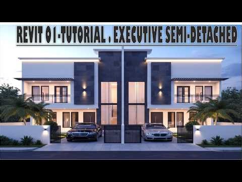 REVIT 01-TUTORIAL . EXECUTIVE SEMI-DETACHED#REVIT COMPLETE TUTORIAL#REVIT COMPLETE TUTORIAL