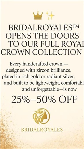 BridalRoyales™ opens the doors to our full royal crown collection. 👑✨