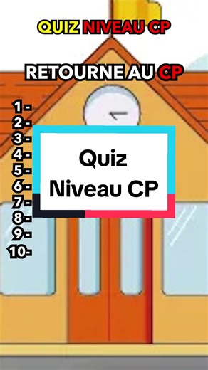 Teste ton niveau : Es-tu au niveau d'un élève de 7 ans ?