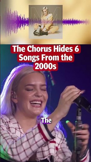 The Chorus Hides 6 Songs From the 2000s 🎵