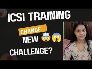 ICSI New Training Structure New Challenge or Relief ? 😮‍💨