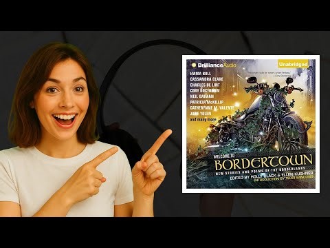 Welcome to Bordertown Audiobook by Kushner & Black | Urban Fantasy Collection