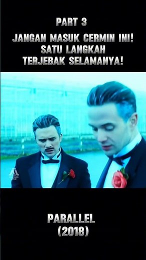 PART 3‼️Enter a Parallel World, One Mistake Can Be Trapped Forever! | Parallel (2018) #filmstoryline