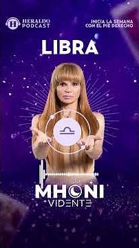 Libra del 8 al 14 de diciembre | Horóscopos con Mhoni Vidente