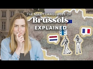 How Brussels, Belgium Operates as a Trilingual City
