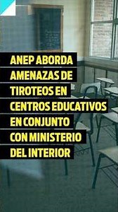 Threats of shootings at Uruguayan high schools and technical schools: ANEP activates protocol tog...