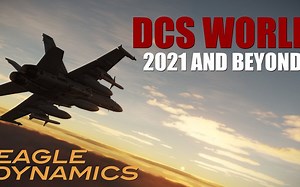 DCS WORLD | 2021年及以后