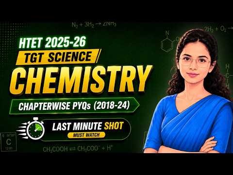 HTET | CHEMISTRY | TGT SCIENCE | CHAPTERWISE PYQs (2018-2024) | @ChemysteryTimes