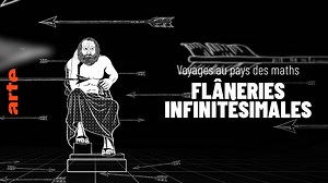 Voyages au pays des maths - Flâneries infinitésimales - Regarder le documentaire complet