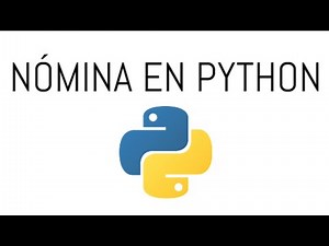 COMO HACER UNA NÓMINA EN PYTHON (EJERCICIO)