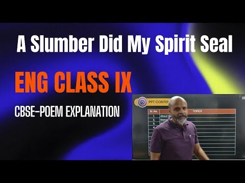 A Slumber Did My Spirit Seal" for Class 9 CBSE English