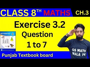 class 8 math chapter 3 exercise 3.2 Q.1 to 7 | class 8th math exercise 3.2 | 8 class math ex 3.2