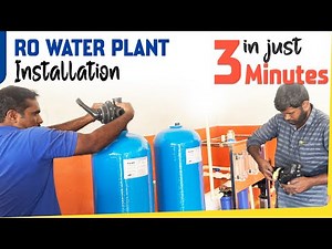 RO Water Plant Installation (Full Video in 3 Minutes)