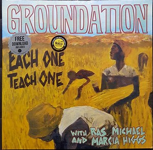 Groundation - Each One Teach One