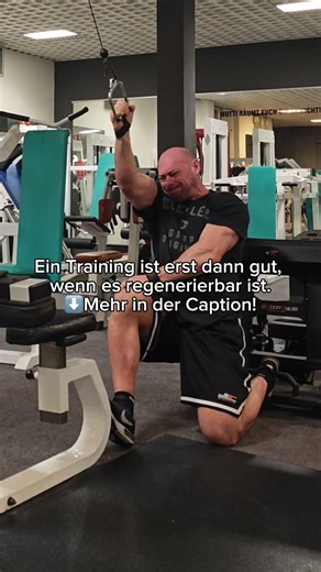 Ein Training ist erst dann gut, wenn es regenerierbar ist.