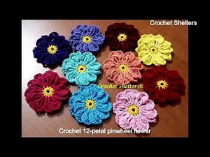 How to make 12 petals crochet pinwheel flower