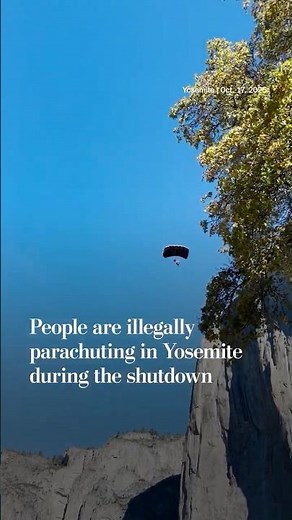 People are illegally parachuting during the shutdown