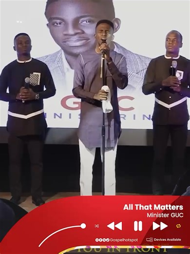 All That Matters - Minister GUC Live Performance