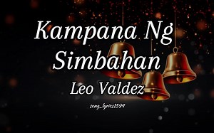 Kampana ng Simbahan - Leo Valdez Lyrics