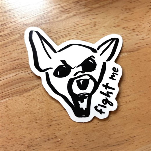 Fight Me Chihuahua Sticker | Rebel Dog Decal, Angry Animal Illustrated Sticker for Laptops   Water Bottles, Original Art Gift, Protest, Punk - Etsy