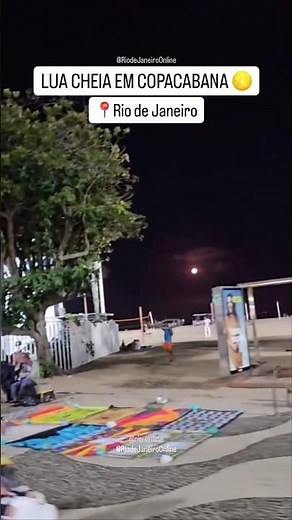 Lua cheia em Copacabana Rio de Janeiro 🌕