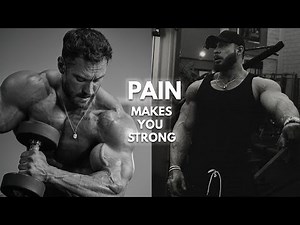 Pain Made Me Strong - Ultimate Gym Motivation