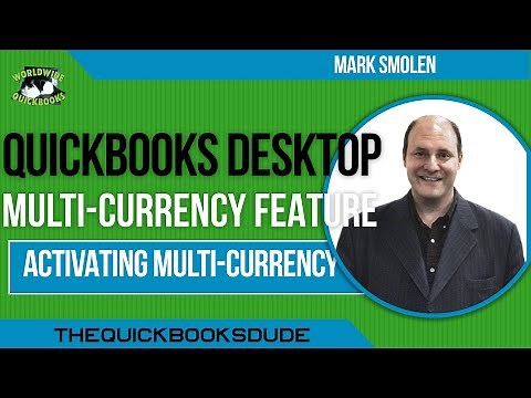QuickBooks Activating The Multi Currency Feature In QuickBooks Desktop
