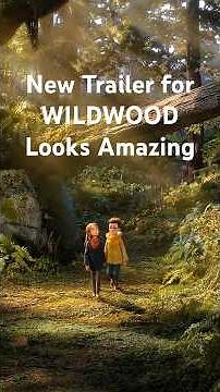 WILDWOOD - Trailer Thoughts