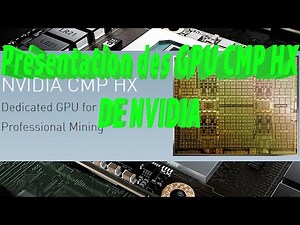 Présentation des GPU CMP HX de Nvidia spécial pour le minage