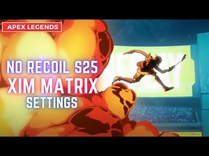 [ SEASON 25 ] Best Xim Matrix config Apex Legends - NO RECOIL